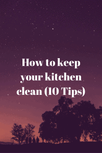  keep your kitchen clean (10 Tips)