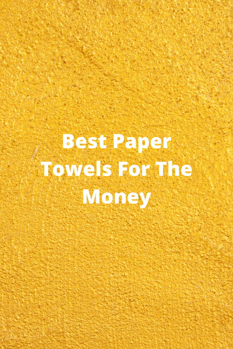 Best Paper Towels For The Money Top Best Kitchen   Best Paper Towels For The Money 1 800x1200 