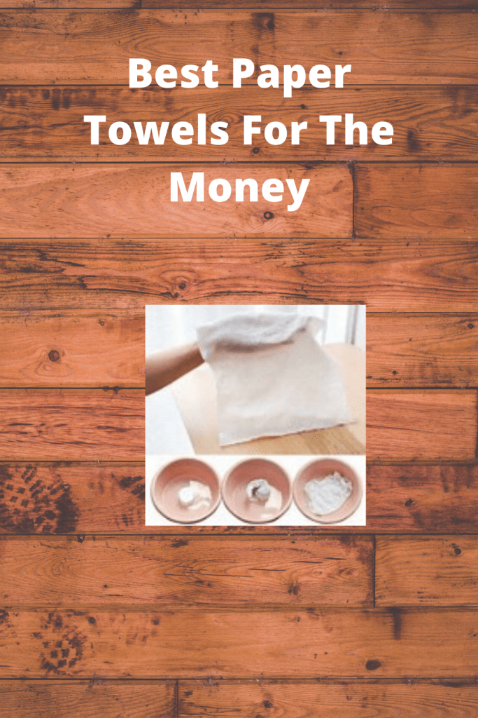 Best Paper Towels For cleaning