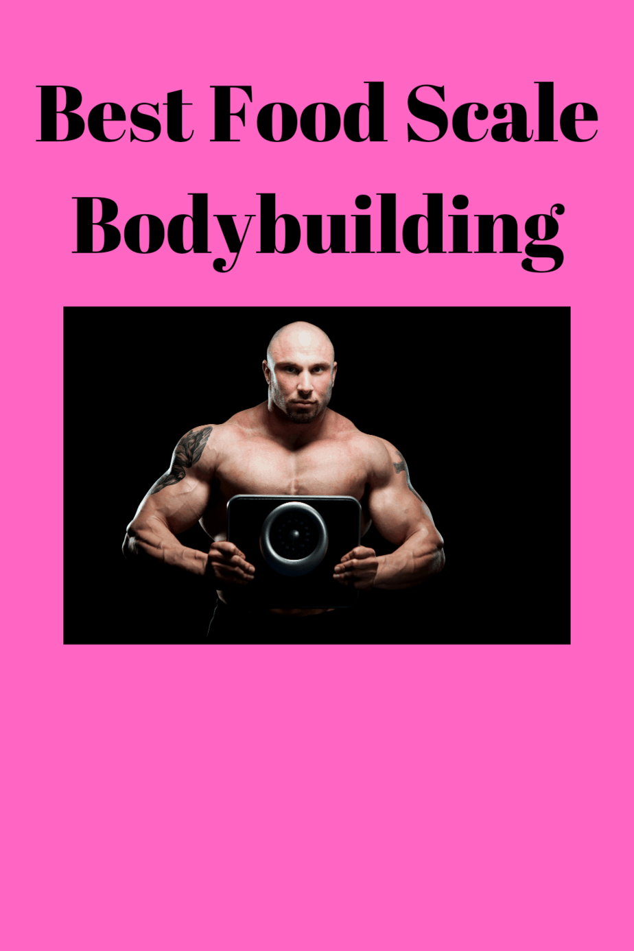 Best Food Scale Bodybuilding (2021) Top Best Kitchen